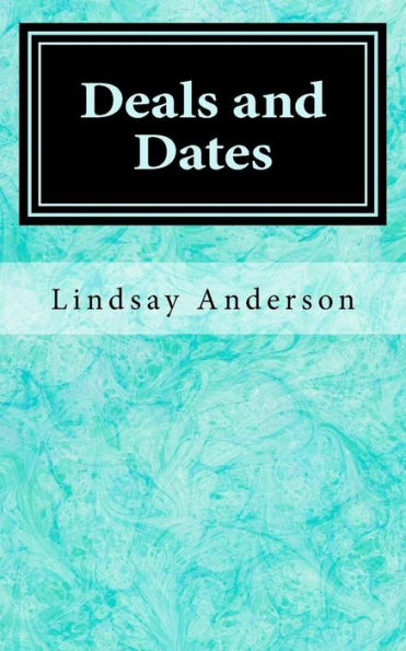 Deals and Dates (Adriana)