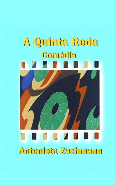 A quinta roda (Portuguese Edition)
