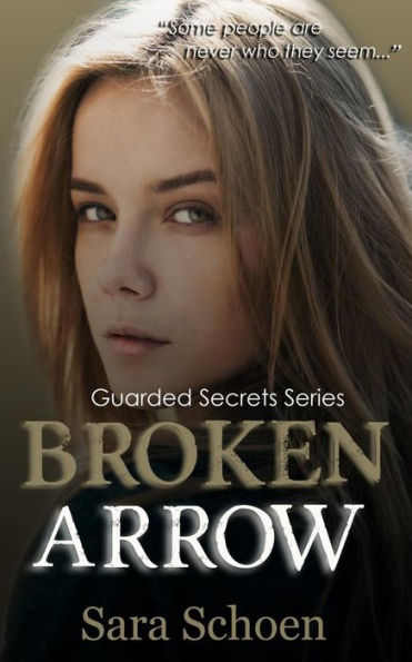 Broken Arrow (Serie Secretos Guardados)