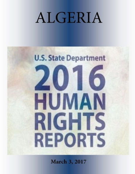 ALGERIA 2016 HUMAN RIGHTS Report