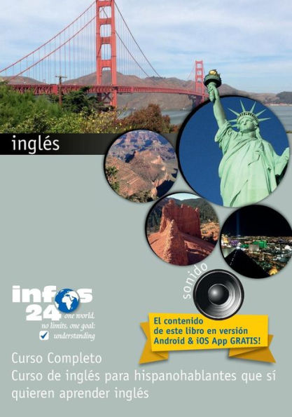 curso de inglés: Curso de inglés para hispanohablantes que sí quieren aprender inglés (Spanish Edition)
