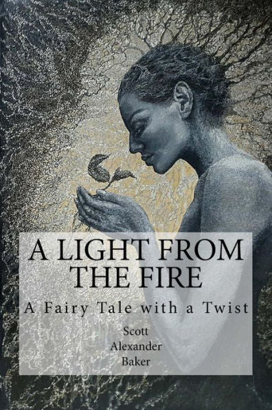 Una luz del fuego: un cuento de hadas con un giro