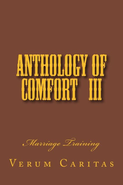 Anthology of Comfort III: Marriage Training