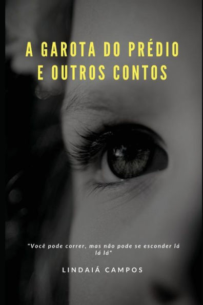 A garota do prEdio: entre outros contos (AlguEm me contou...) (Portuguese Edition)