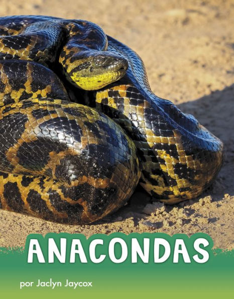 Anacondas (Animals en espanol) (Spanish Edition)