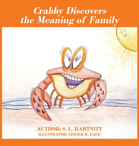 Crabby Discovers The Meaning Of Family - 9781977232625
