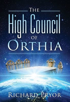 The High Council Of Orthia - 9781977254269