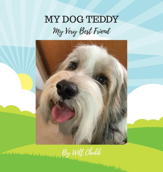 My Dog Teddy: My Very Best Friend - 9781977266668