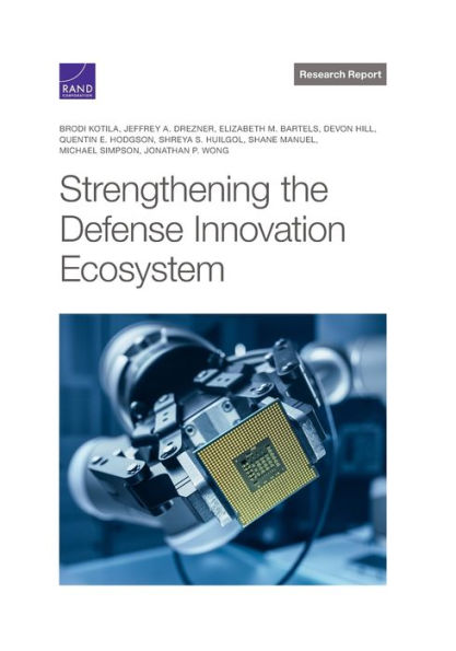 Strengthening The Defense Innovation Ecosystem