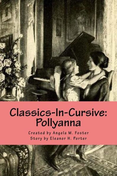 Clásicos en cursiva: Pollyanna