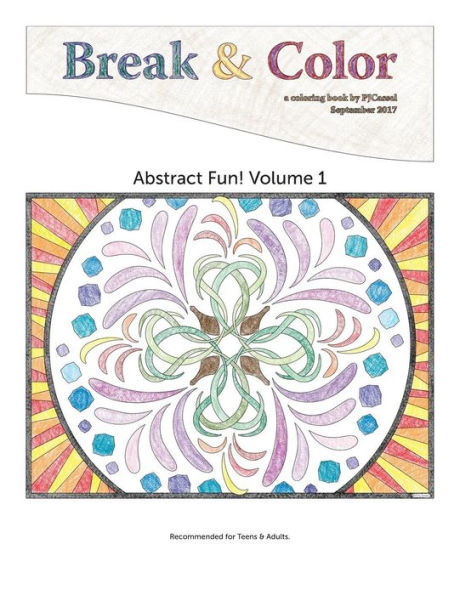 Break & Color: Libro para colorear para adolescentes y adultos (Diversión abstracta)