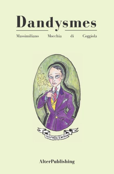 Dandysmes (La collection "L'élégance masculine") (Edición francesa)
