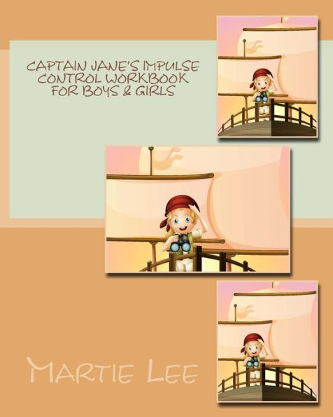 Captain Jane's Impulse Control Workbook for Boys & Girls