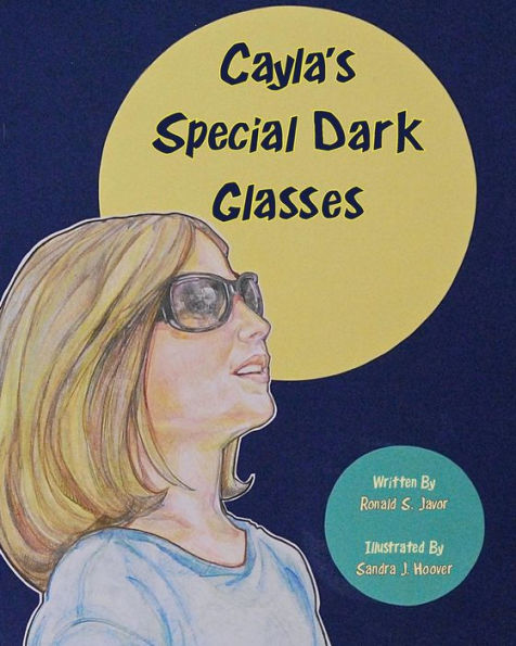 Cayla's Special Dark Glasses