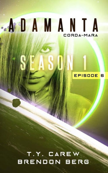 Corda-Mara: Season 1, Episode 6 (Adamanta)