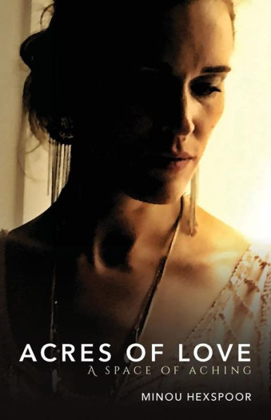 Acres de amor: un espacio de dolor