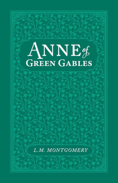 Anne of Green Gables (Anne - The Definitive Collection)