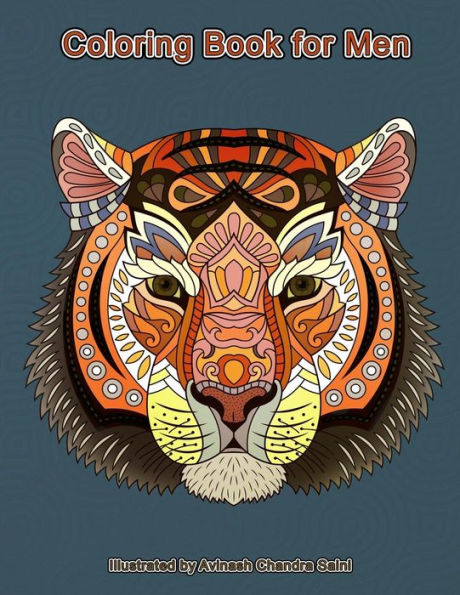 Coloring Book For Men: Masculine Coloring Designs (Creative and Unique Coloring Books for Adults)