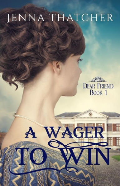 A Wager To Win (Dear Friend)