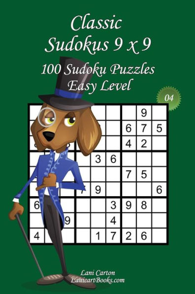 Classic Sudoku 9x9 - Easy Level - N°4: 100 Easy Sudoku Puzzles – Format easy to use and to take everywhere (6"x9")