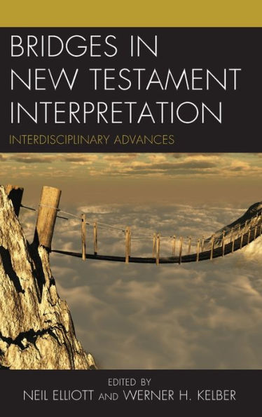 Bridges in New Testament Interpretation: Interdisciplinary Advances