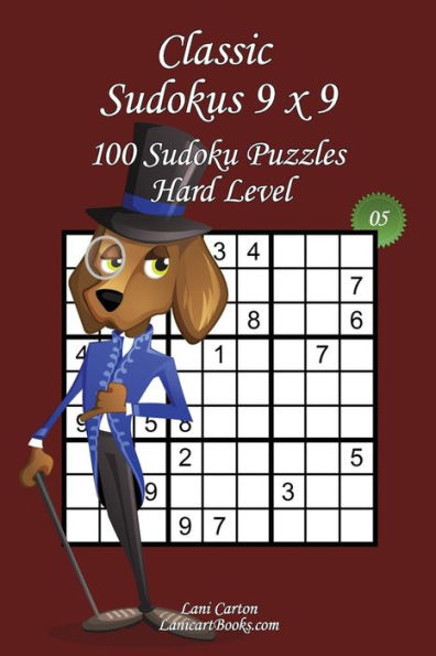 Classic Sudoku 9x9 - Hard Level - N°5: 100 Hard Sudoku Puzzles – Format easy to use and to take everywhere (6"x9")