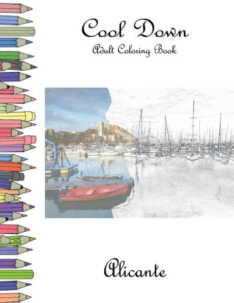 Cool Down - Adult Coloring Book: Alicante
