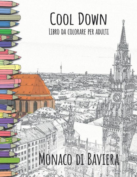 Cool Down - Libro da colorare per adulti: Mónaco (Edición italiana)