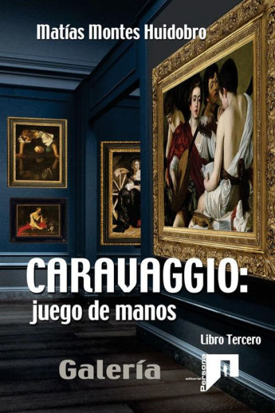 CARAVAGGIO: juego de manos.: Galería. Tomo III (Edición Española)