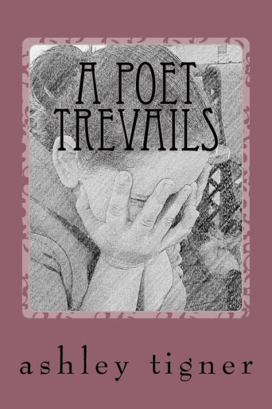 A Poet Trevails