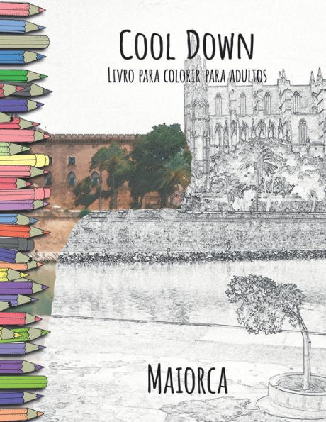 Cool Down - Livro para colorir para adultos: Maiorca (Portuguese Edition)
