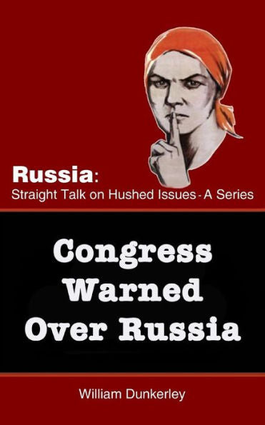 El Congreso advirtió sobre Rusia: el olor a guerra está en el aire. ¿Qué puede hacer el Congreso? (Rusia: Hablar claro sobre temas secretos)