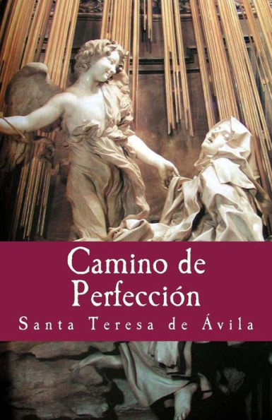 Camino de Perfeccion (Philosophiae Memoria) (Spanish Edition)