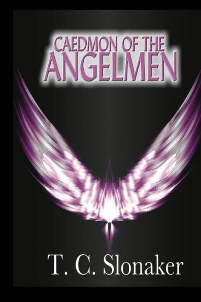 Caedmon of the Angelmen (The Angelmen Series)