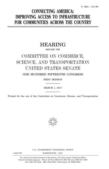 Connecting America : improving access to infrastructure for communities across the country