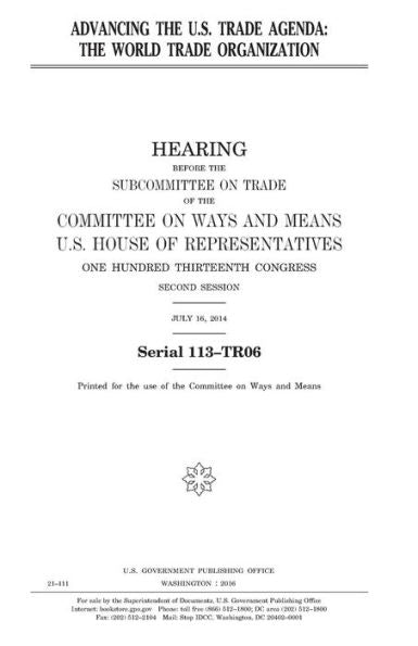 Advancing the U.S. trade agenda : the World Trade Organization