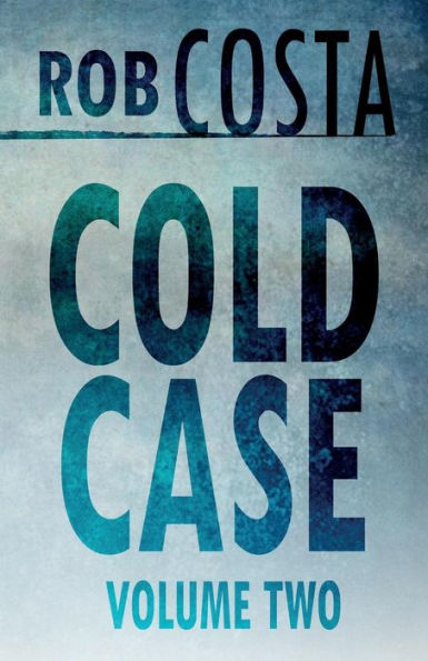 Cold Case Vol 2