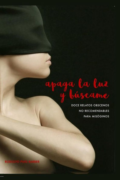 APAGA LA LUZ Y BÚSCAME (Edición Española)