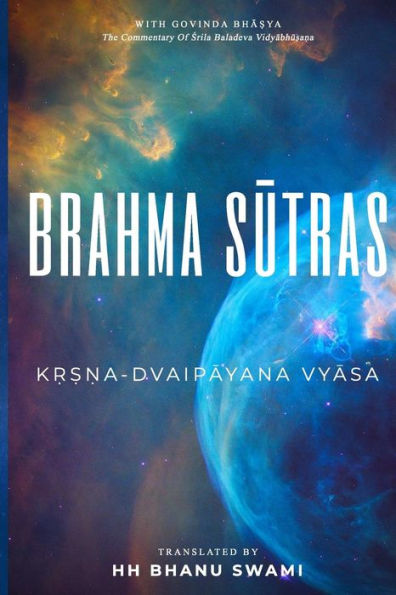 Brahma Sutras: With Govinda-bha?ya commentary of Baladeva Vidyabhu?a?a