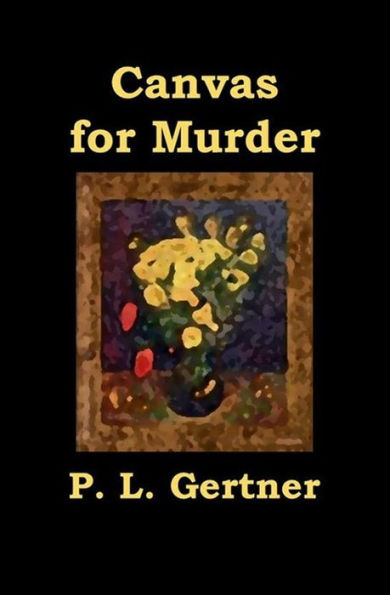 Canvas for Murder (Ellie Nelson Series)