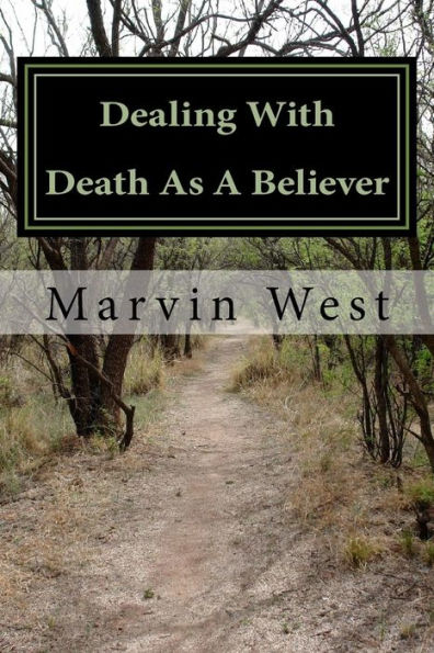 Dealing With Death As A Believer