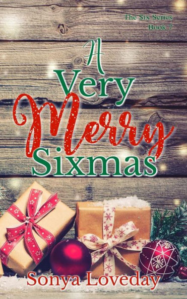 Unas Seis Navidades muy felices (La Serie Seis)