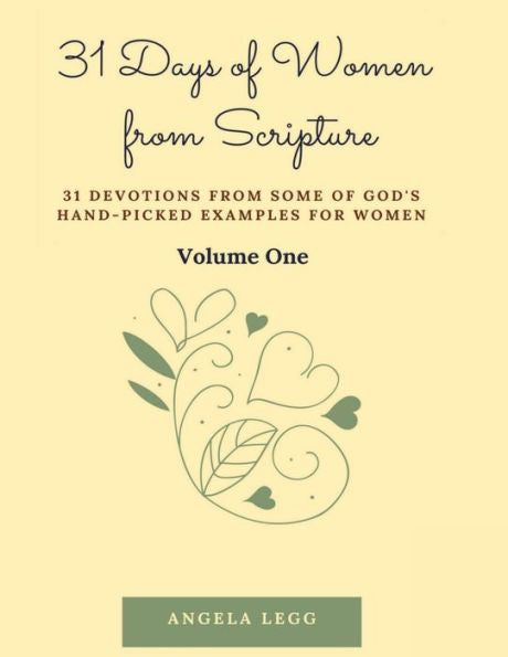31 Days of Women from Scripture Volume 1: Bible Study Guide