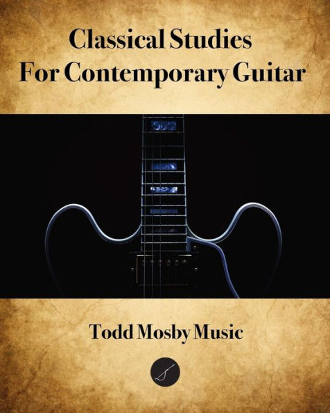Estudios clásicos para guitarra contemporánea.