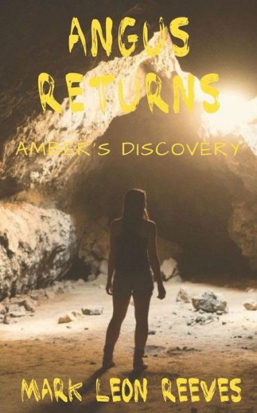 Angus Returns: Amber's Discovery (The Angus McGuire Series)