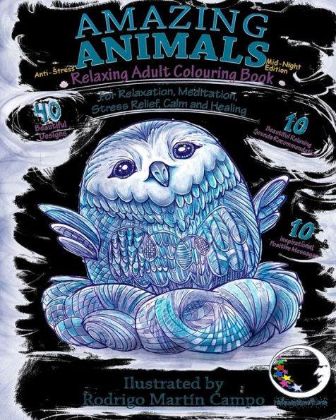 ANTI-STRESS Relaxing Adult Colouring Book Mid-Night Edition: Amazing Animals - For Relaxation, Meditation, Stress Relief, Calm And Healing (Dark Mandalas with Black Background and Pages)