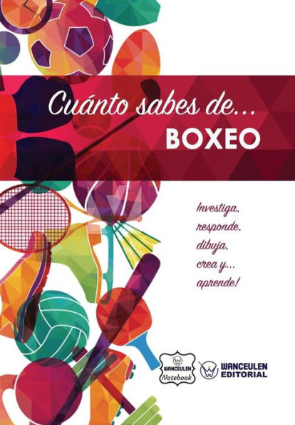 Cuánto sabes de... Boxeo (Spanish Edition)