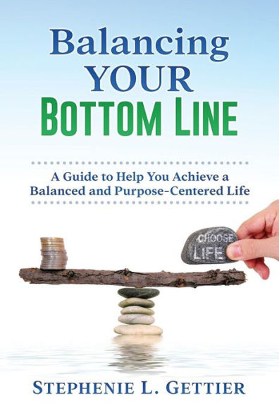 Equilibrando sus resultados: una guía para ayudarle a lograr una vida equilibrada y centrada en un propósito