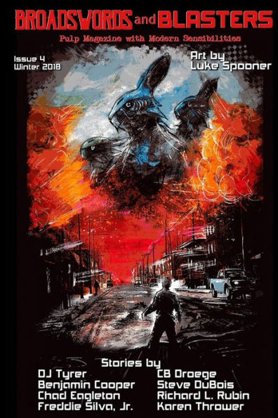 Broadswords and Blasters Issue 4: Pulp Magazine with Modern Sensibilities