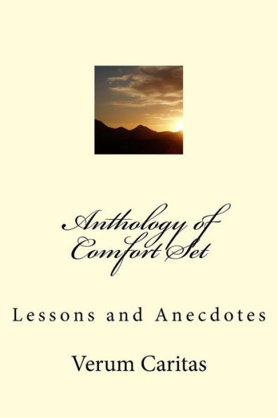 Anthology of Comfort Set: Lessons and Anecdotes